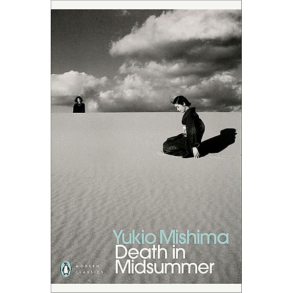 Death in Midsummer / Penguin Modern Classics, Yukio Mishima