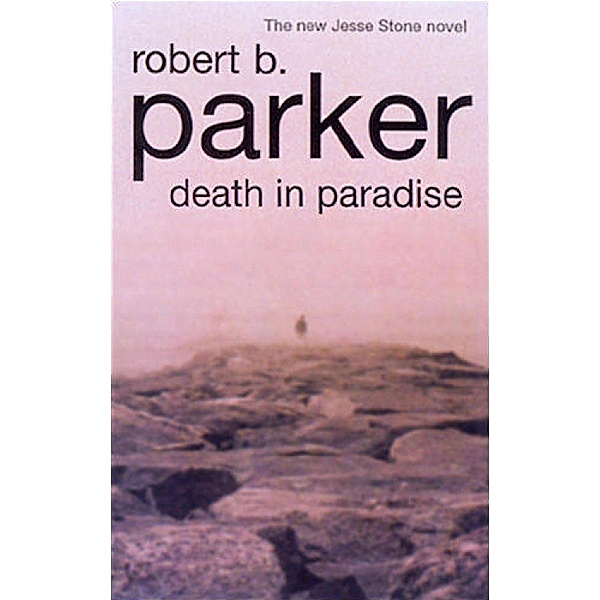 Death in Paradise, Robert B Parker