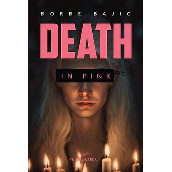 Death in Pink, Djordje Bajic