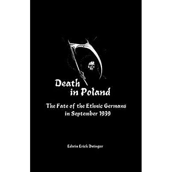 Death in Poland, Edwin Erich Dwinger