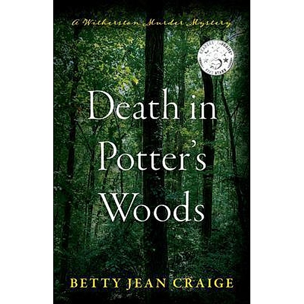 Death in Potter's Woods / Witherston Murder Mysteries, Betty Craige