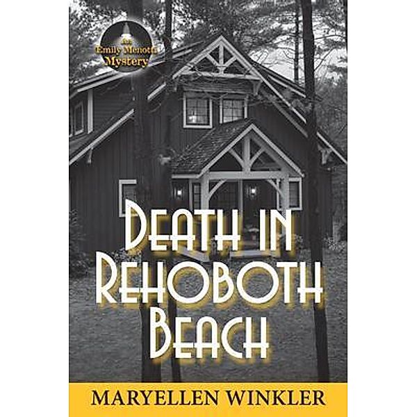 Death in Rehoboth Beach / Maryellen Winkler, Maryellen Winkler
