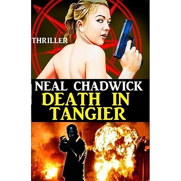 Death in Tangier, Neal Chadwick