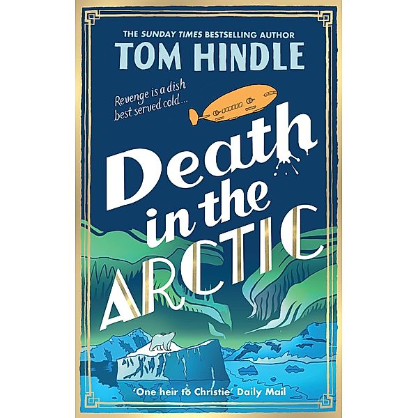 Death in the Arctic, Tom Hindle