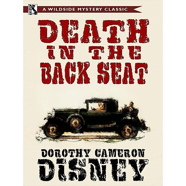 Death in the Back Seat / Wildside Press, Dorothy Cameron Disney