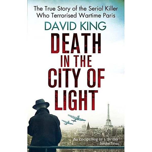 Death In The City Of Light, David King