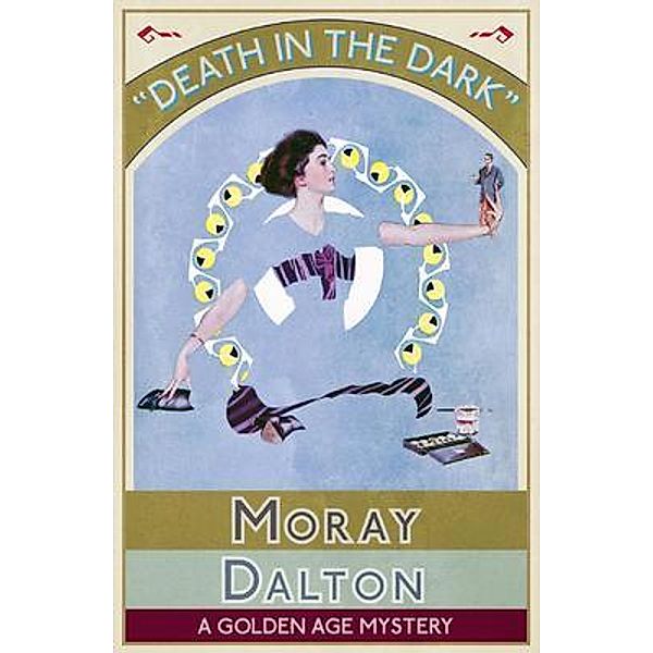 Death in the Dark / Dean Street Press, Moray Dalton
