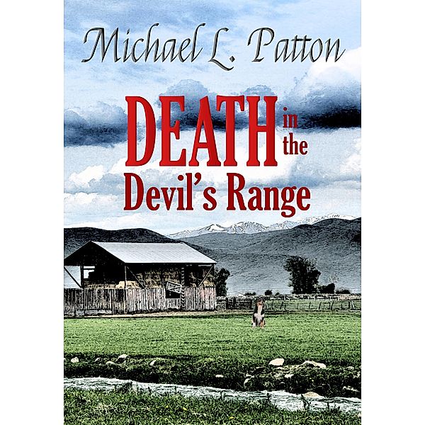Death in the Devil's Range (Dan Williams and Syd Novels, #3) / Dan Williams and Syd Novels, Michael L. Patton