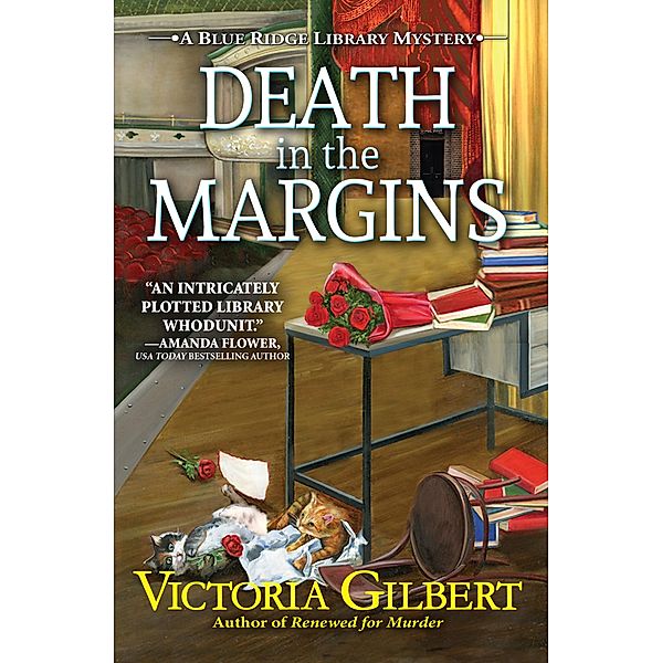 Death in the Margins / A Blue Ridge Library Mystery Bd.7, Victoria Gilbert