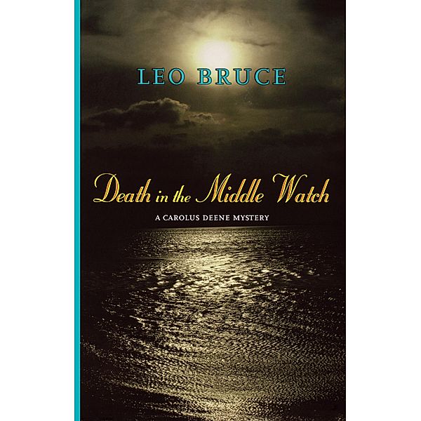 Death in the Middle Watch / Academy Chicago Publishers, Leo Bruce