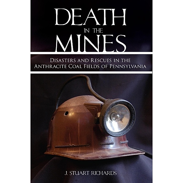 Death in the Mines, J. Stuart Richards