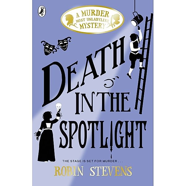 Death in the Spotlight, Robin Stevens