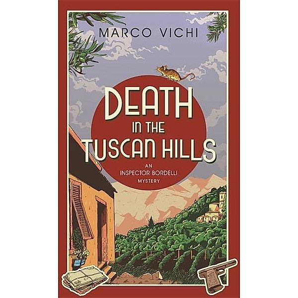 Death in the Tuscan Hills, Marco Vichi