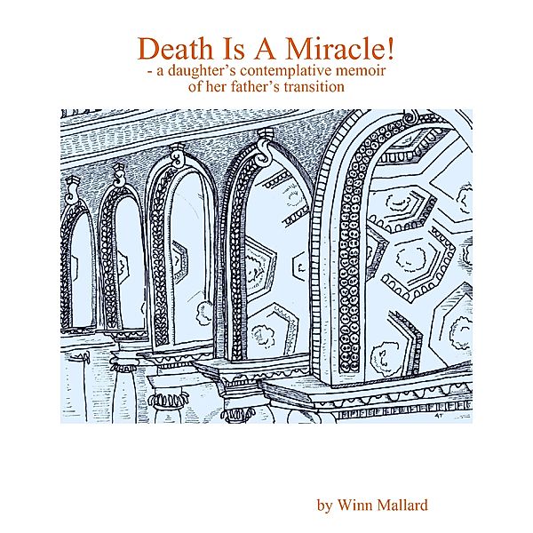 Death Is a Miracle!, Winn Mallard