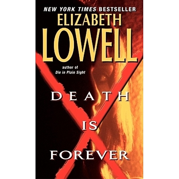 Death Is Forever, Elizabeth Lowell