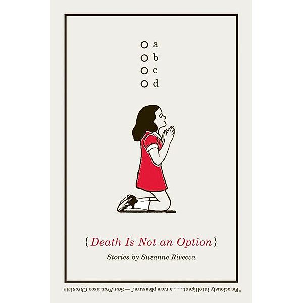 Death Is Not an Option: Stories, Suzanne Rivecca