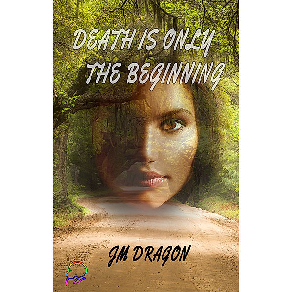 Death Is Only the Beginning, Jm Dragon