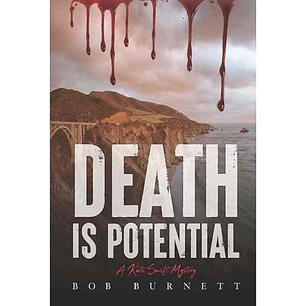 Death is Potential (Kate Swift Mysteries) / Kate Swift Mysteries, Bob Burnett