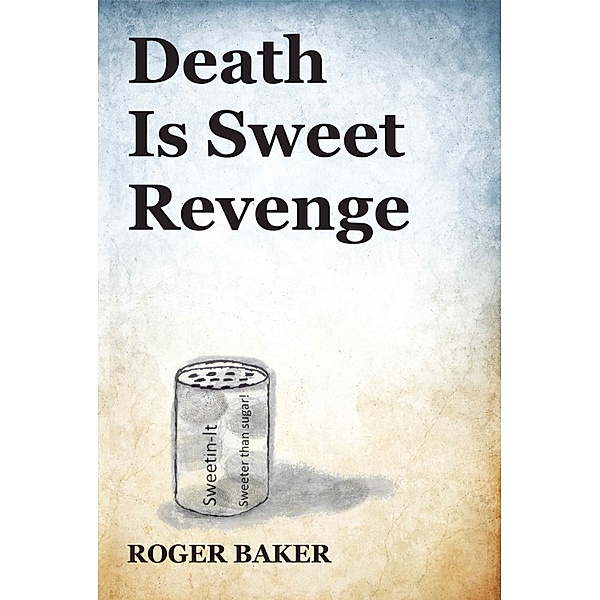 Death is Sweet Revenge, Roger Baker