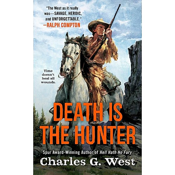 Death Is the Hunter, Charles G. West