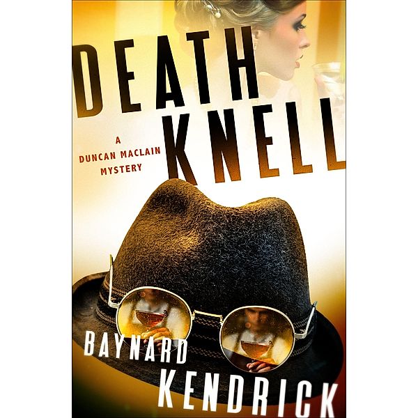 Death Knell / The Duncan Maclain Mysteries, Baynard Kendrick