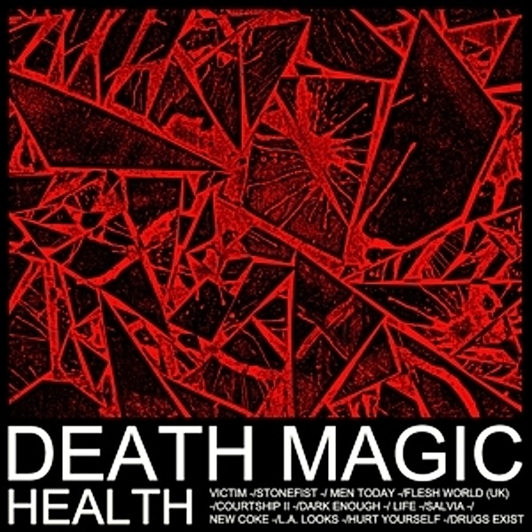 Death Magic (Vinyl), Health