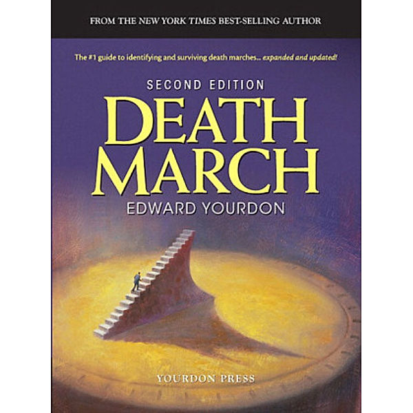 Death March, Edward Yourdon