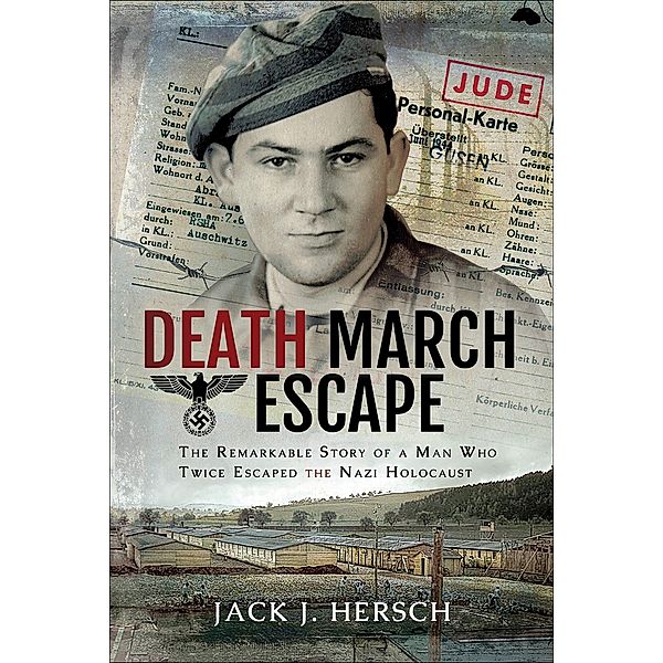 Death March Escape, Jack J. Hersch