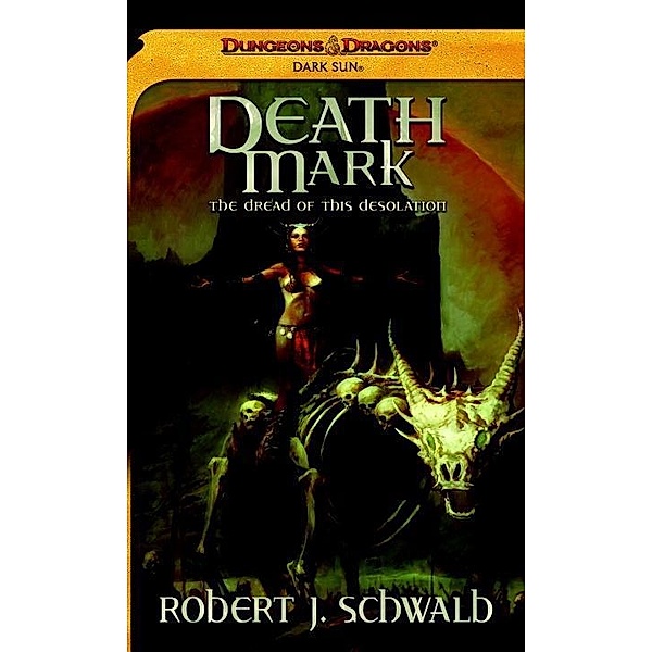 Death Mark / Dark Sun, Abyssal Plague, Robert J. Schwalb