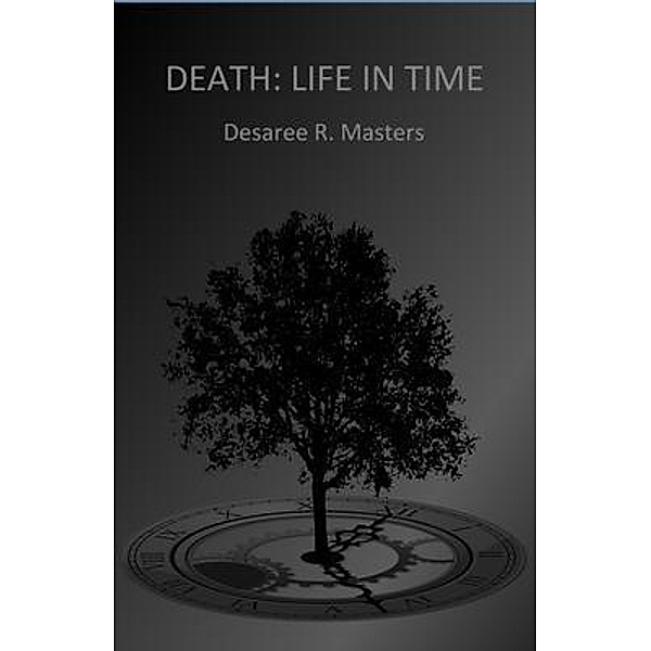 Death / Masters Publishing LLC, Desaree Masters