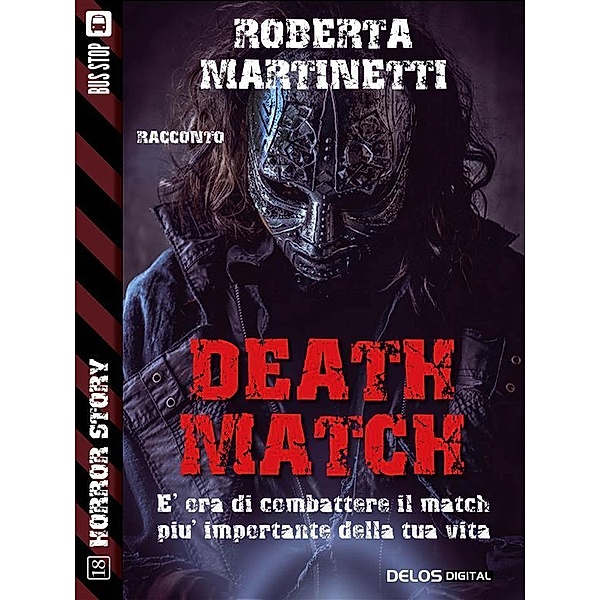 Death Match / Horror Story, Roberta Martinetti