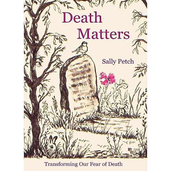 Death Matters, Sally Petch