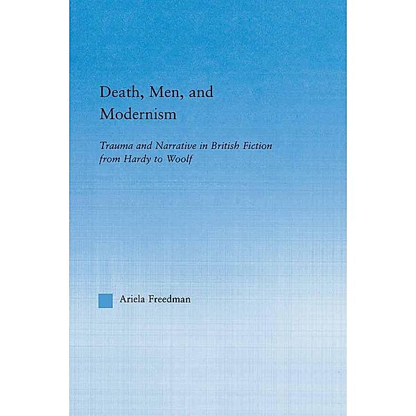 Death, Men, and Modernism, Ariela Freedman