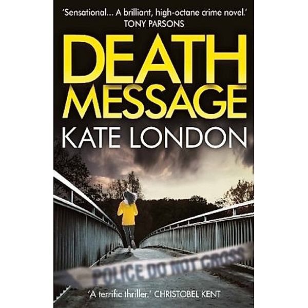 Death Message, Kate London