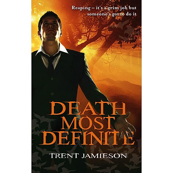 Death Most Definite, Trent Jamieson