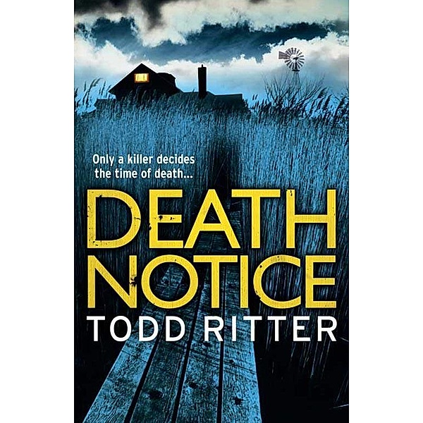 Death Notice, Todd Ritter