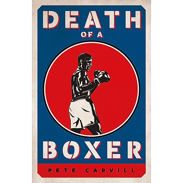 Death of a Boxer, Pete Carvill