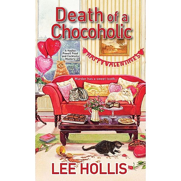 Death of a Chocoholic / Hayley Powell Mystery Bd.4, Lee Hollis