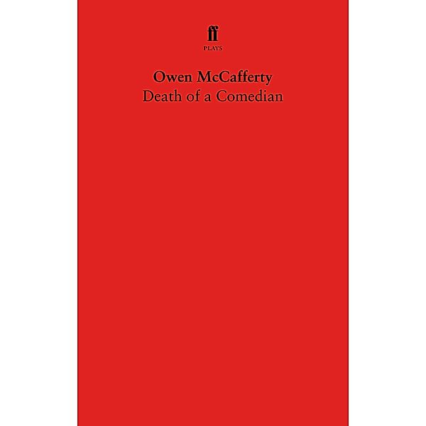 Death of a Comedian, Owen Mccafferty