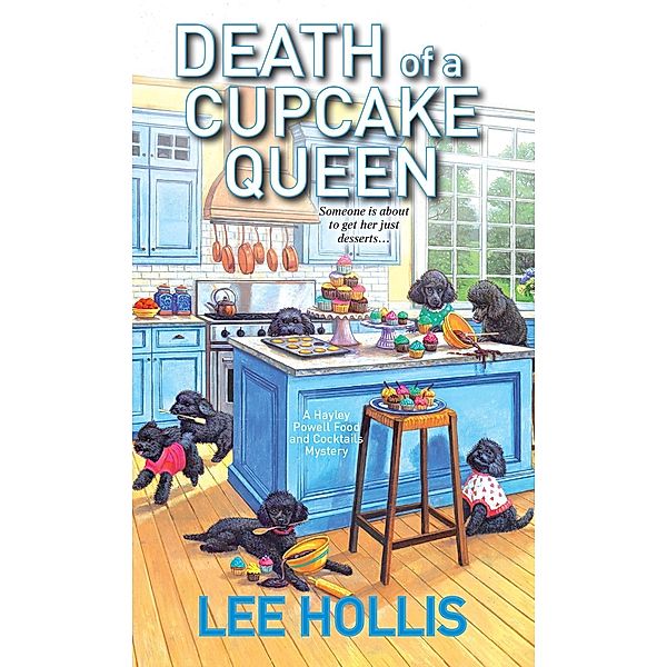 Death of a Cupcake Queen / Hayley Powell Mystery Bd.6, Lee Hollis