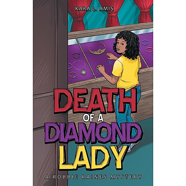 Death of a Diamond Lady, Kara L. Amis