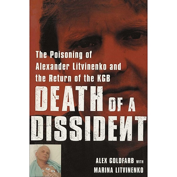 Death of a Dissident, Alex Goldfarb