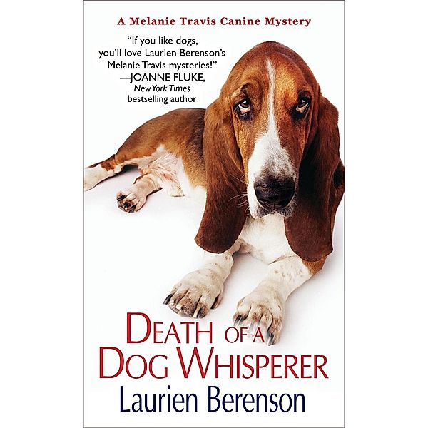 Death of a Dog Whisperer / A Melanie Travis Mystery Bd.17, Laurien Berenson