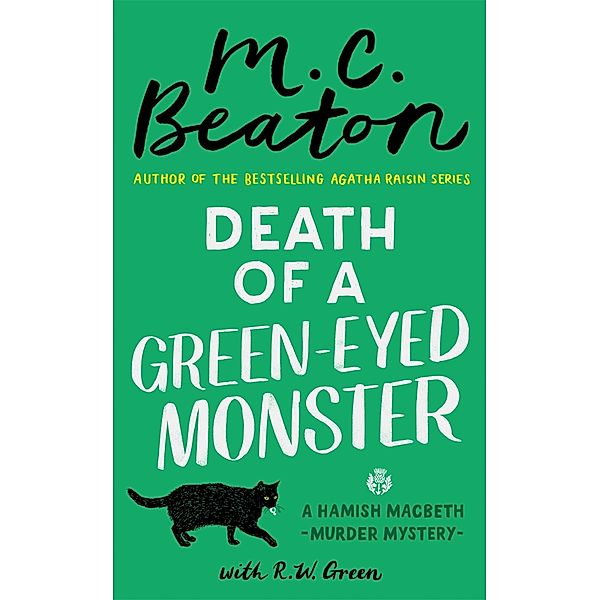 Death of a Green-Eyed Monster / Hamish Macbeth Bd.34, M. C. Beaton