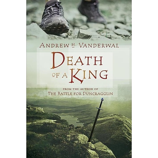 Death of a King, Andrew H. Vanderwal