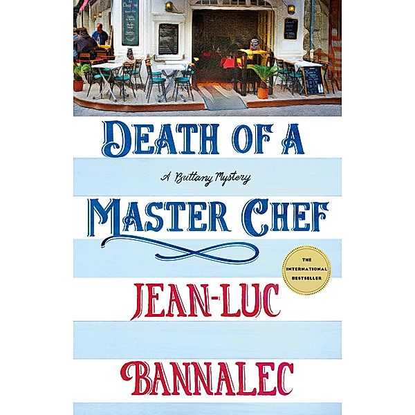 Death of a Master Chef / Brittany Mystery Series Bd.9, Jean-Luc Bannalec