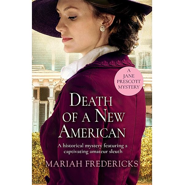 Death of a New American / Jane Prescott Mystery Bd.2, Mariah Fredericks