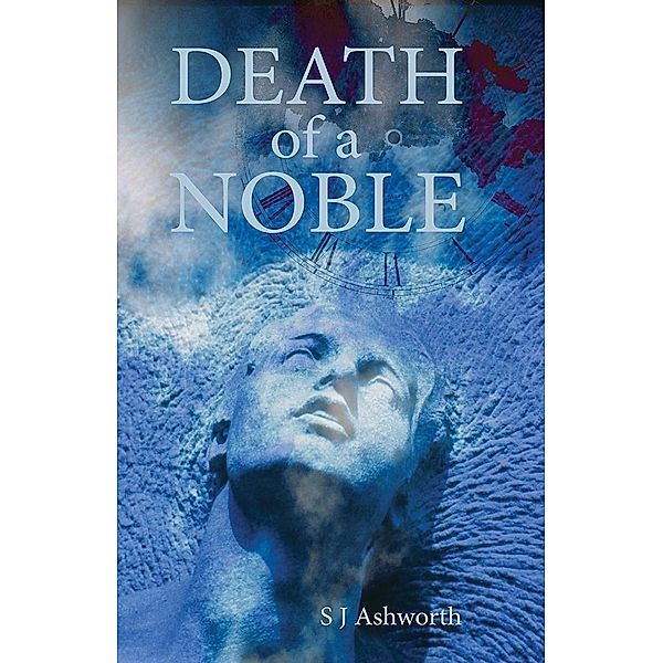 Death of a Noble, S. J. Ashworth