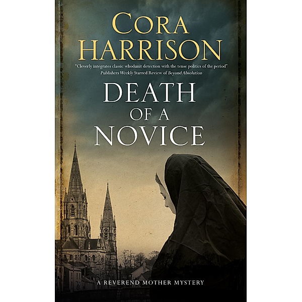 Death of a Novice / A Reverend Mother Mystery Bd.5, Cora Harrison