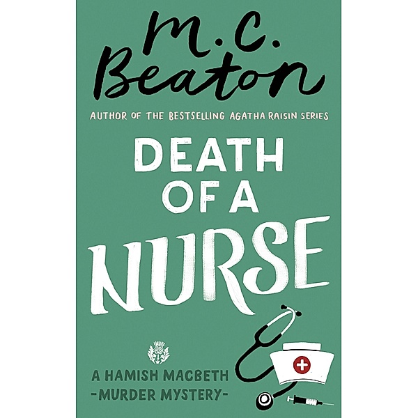 Death of a Nurse, M. C. Beaton